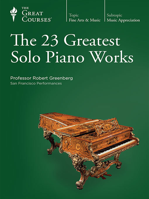 Title details for The 23 Greatest Solo Piano Works by Robert Greenberg - Available